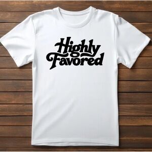 Highly Favored